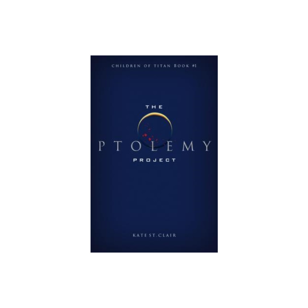 The Ptolemy Project (häftad, english) Greenleaf Book Group LLC