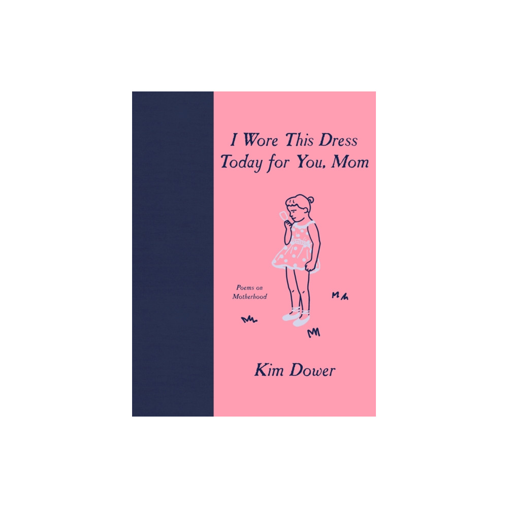 I Wore This Dress Today for You, Mom (inbunden, english) Red Hen Press