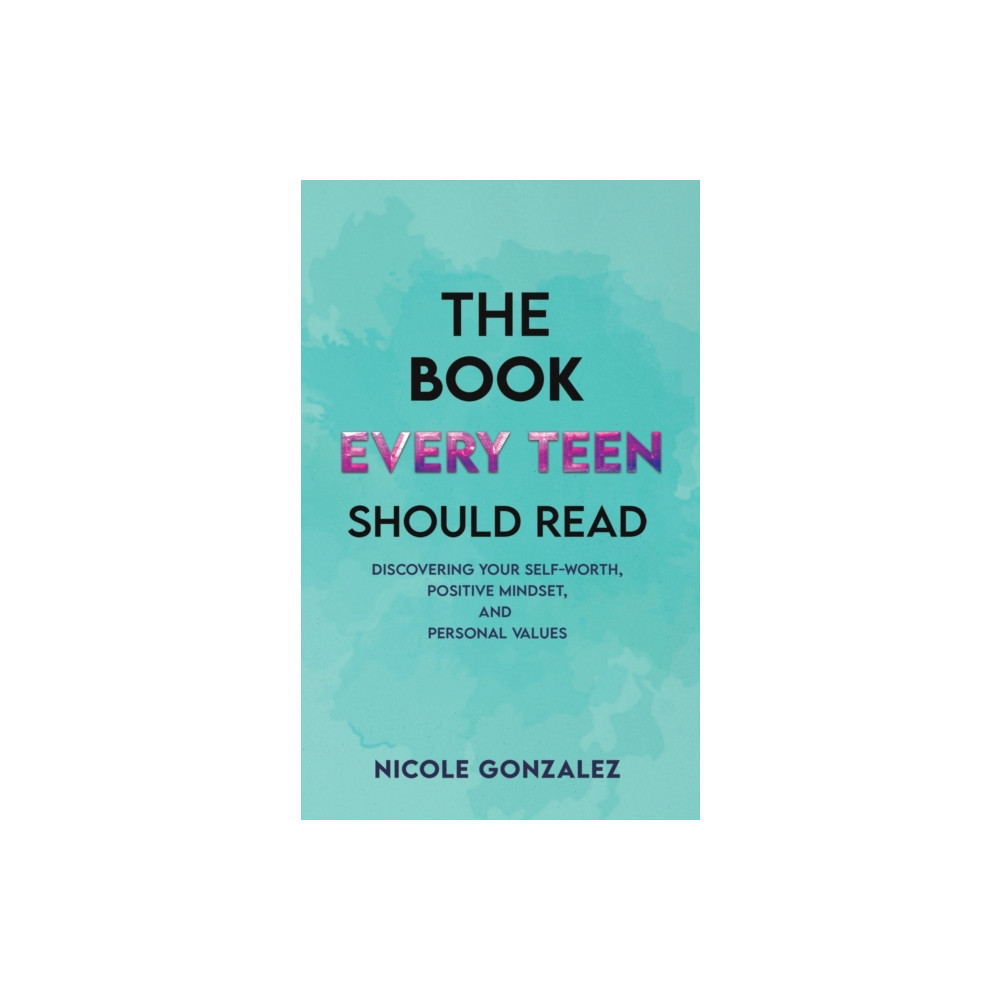 The Book Every Teen Should Read (häftad, eng)