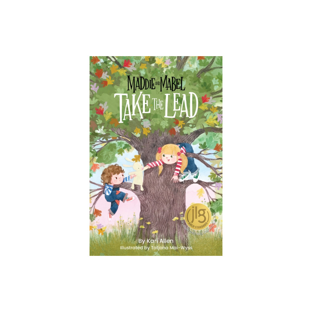 Maddie and Mabel Take the Lead (inbunden, english) Kind World Publishing & Consulting, LLC