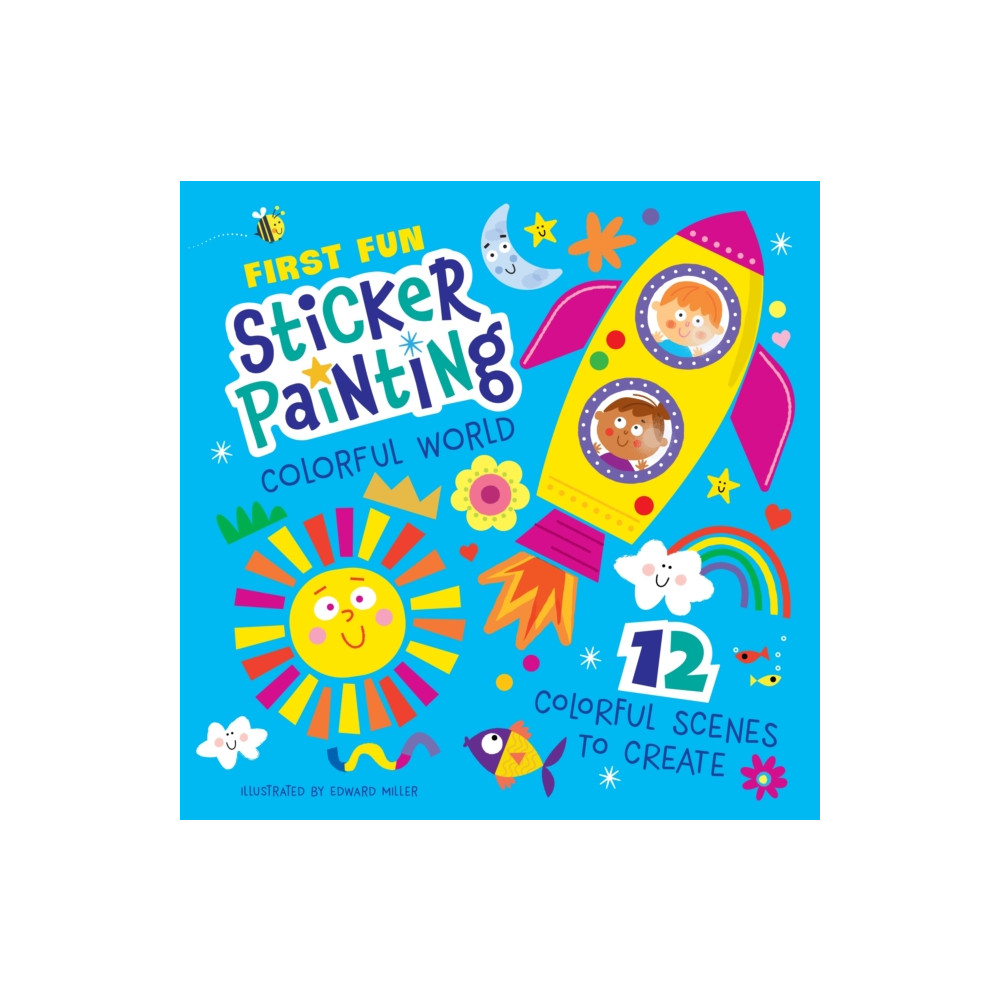 First Fun: Sticker Painting Colorful World (häftad, english) Fox Chapel Publishing