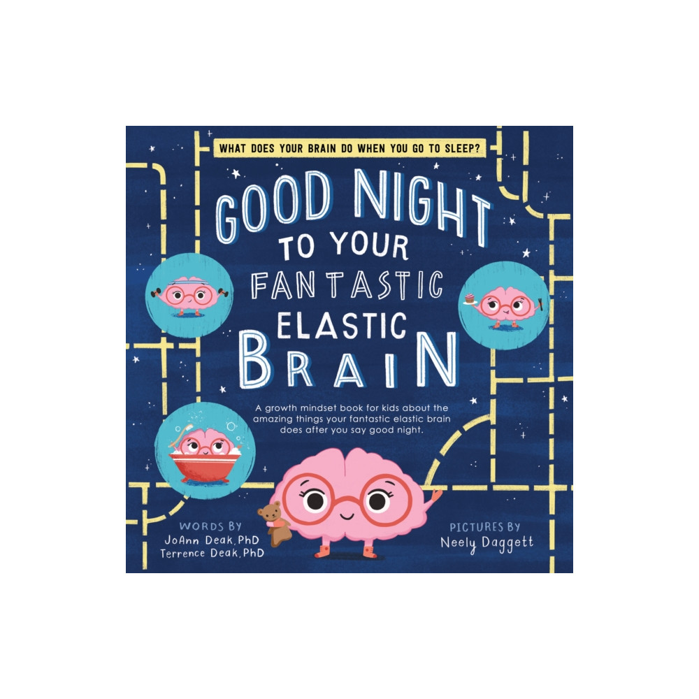 Good Night to Your Fantastic Elastic Brain (inbunden, eng)