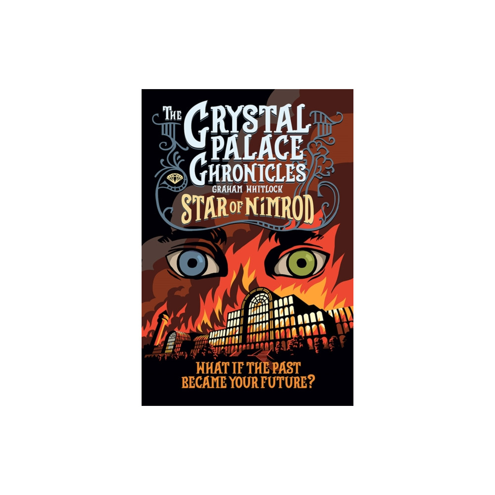 Grass Roots Productions Ltd The Crystal Palace Chronicles (häftad, eng)