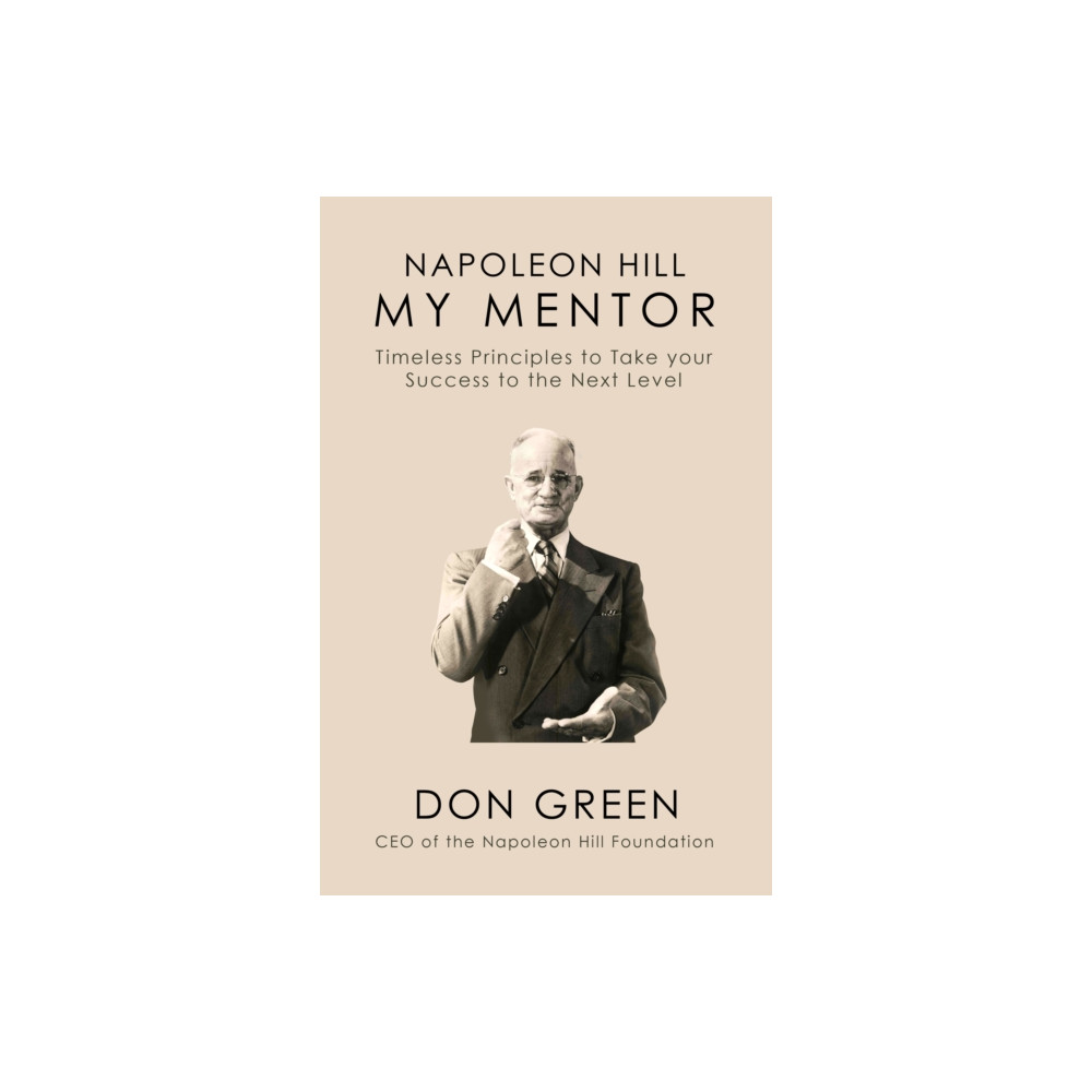Napoleon Hill My Mentor (inbunden, english) G&D Media