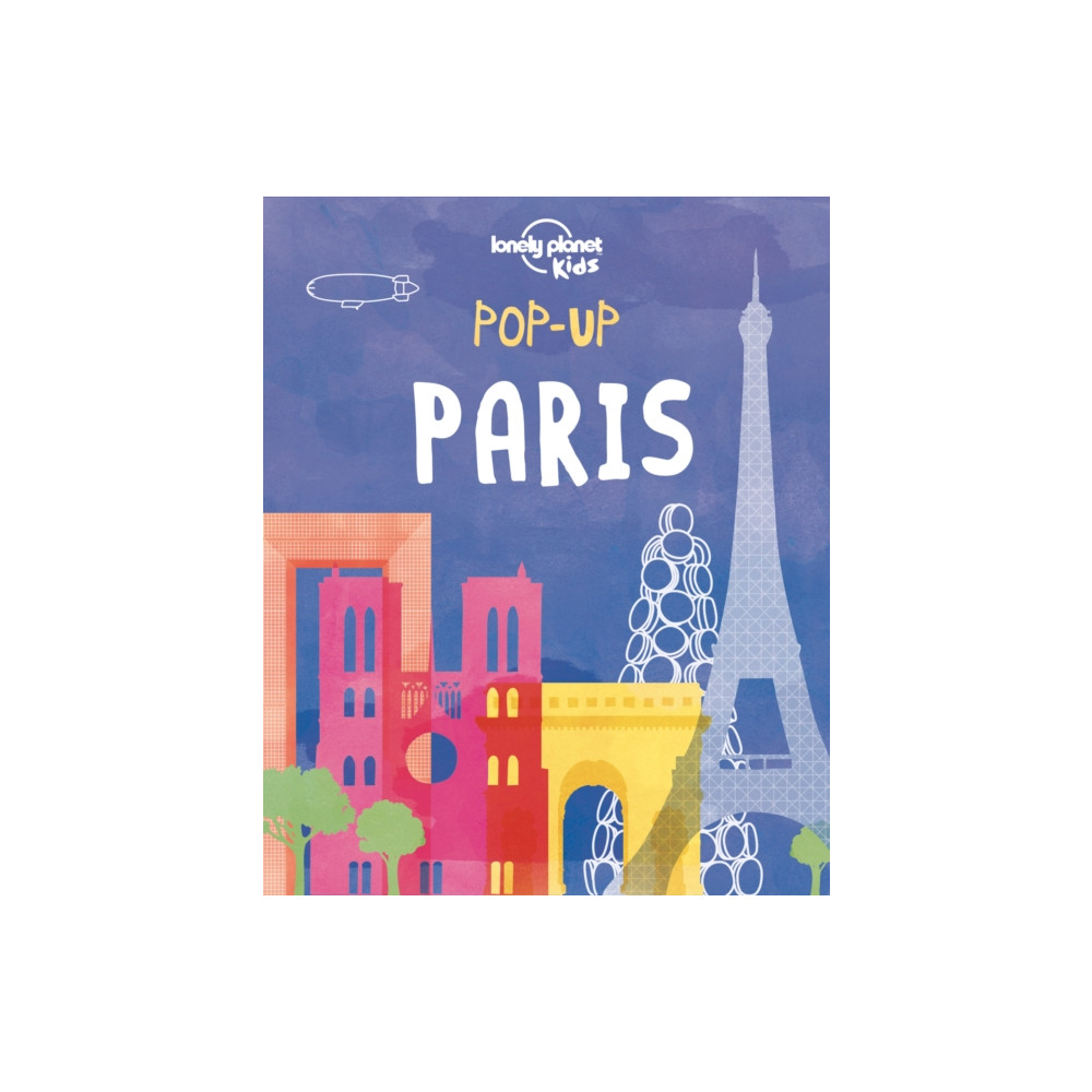 Lonely Planet Kids Pop-up Paris (inbunden, english) Lonely Planet Publications