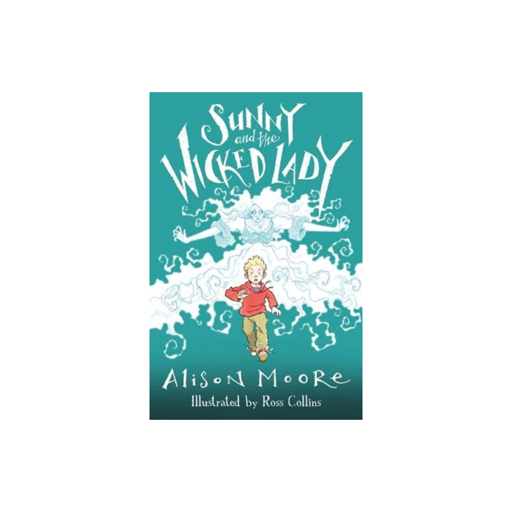 Sunny and the Wicked Lady (häftad, english) Salt Publishing