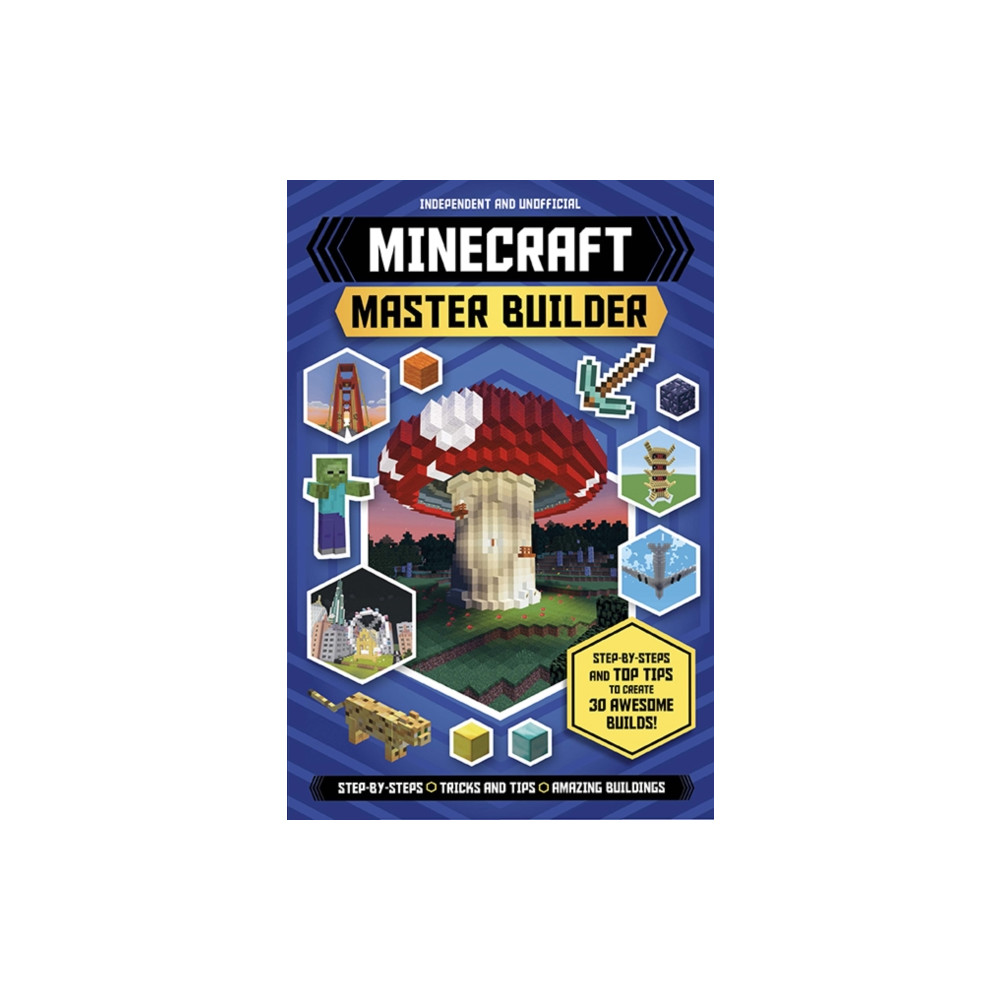 Ultimate Minecraft Master Builder (Independent & Unofficial) (häftad, english) Hachette Children's Group