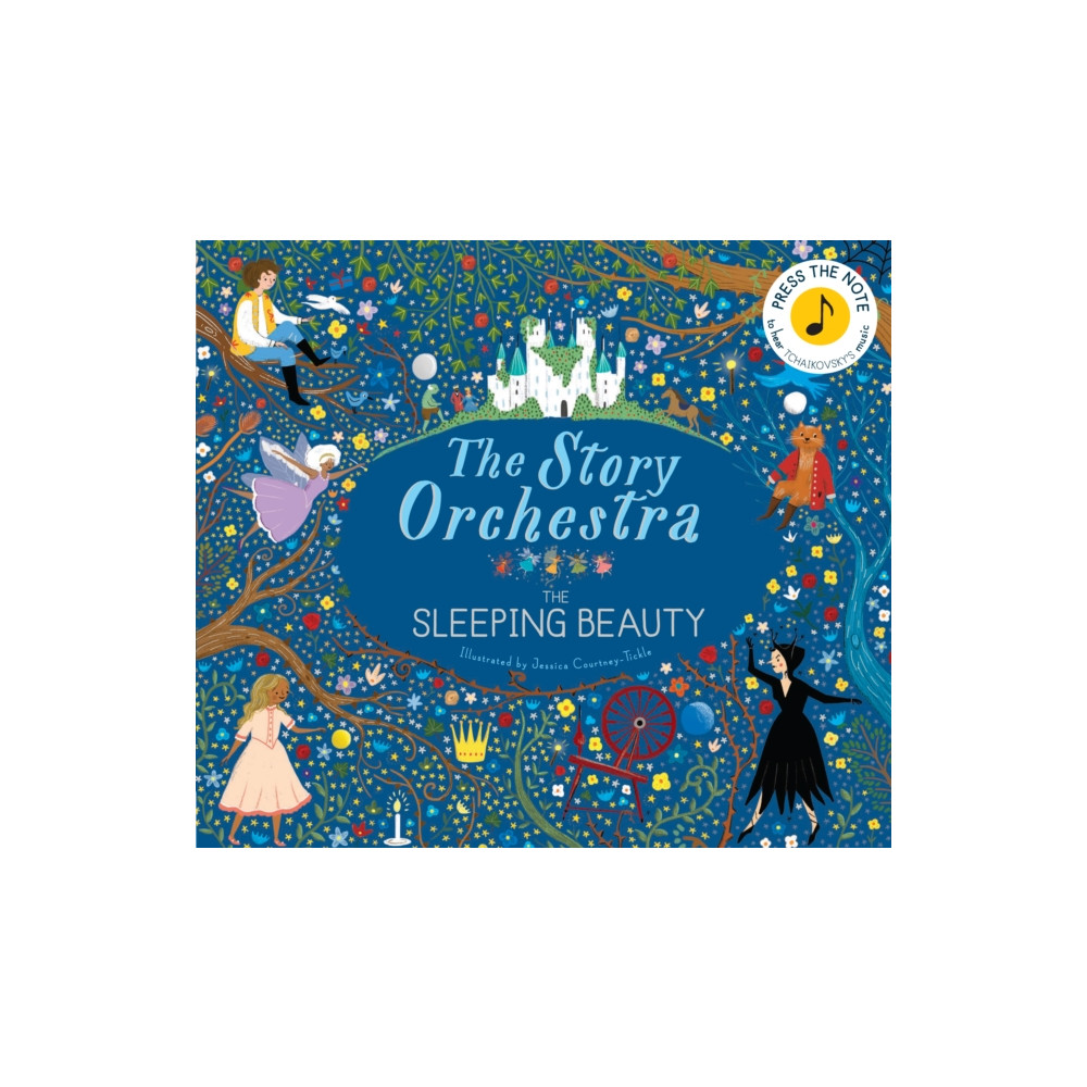 The Story Orchestra: The Sleeping Beauty (inbunden, english) Quarto Publishing Plc