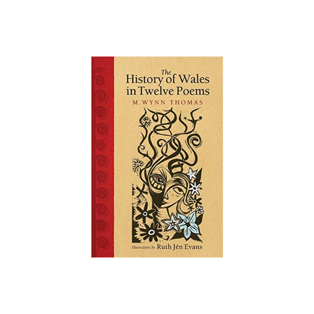 The History of Wales in Twelve Poems (inbunden, english) University of wales press