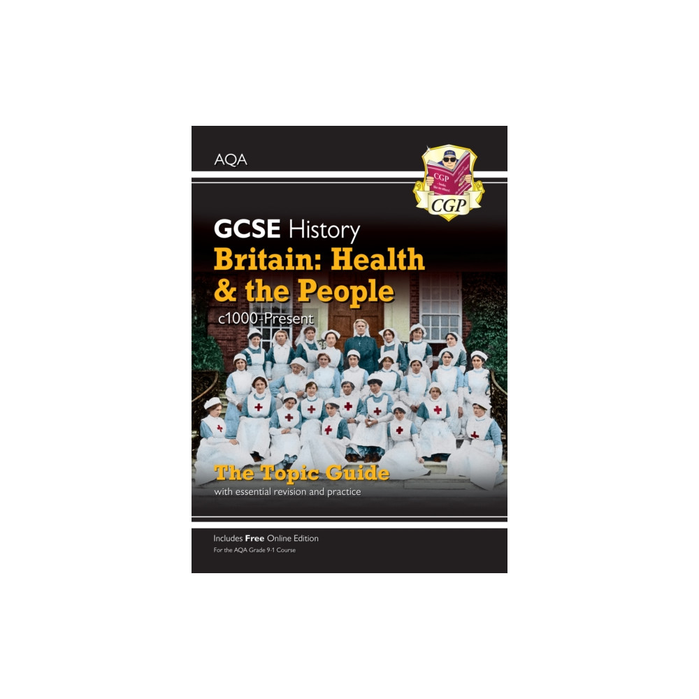 GCSE History AQA Topic Revision Guide - Britain: Health and the People: c1000-Present Day (häftad, eng)