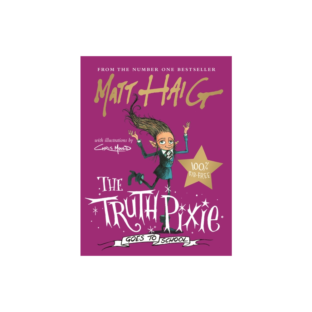 The Truth Pixie Goes to School (inbunden, english) Canongate Books