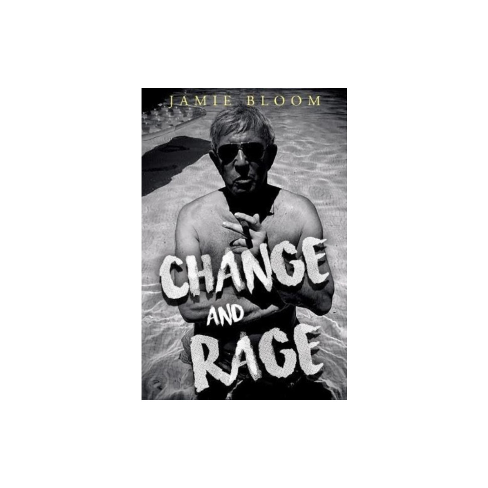 Change and Rage (häftad, english) Pegasus Elliot Mackenzie Publishers