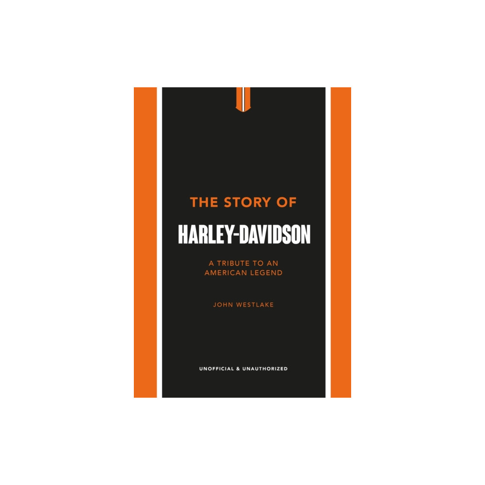 The Story of Harley-Davidson (inbunden, eng)
