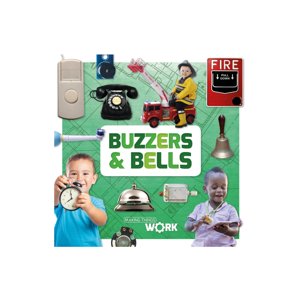 Buzzers & Bells (inbunden, english) BookLife Publishing