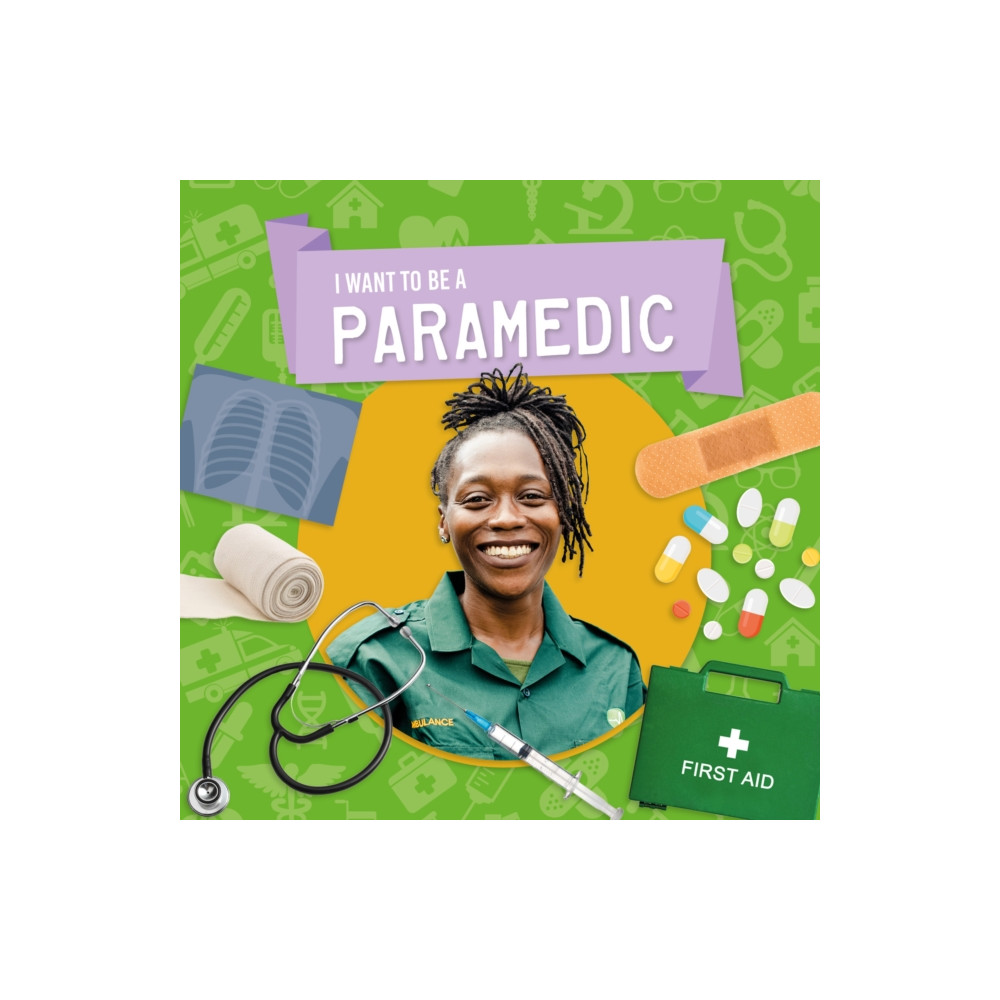 Paramedic (inbunden, english) BookLife Publishing