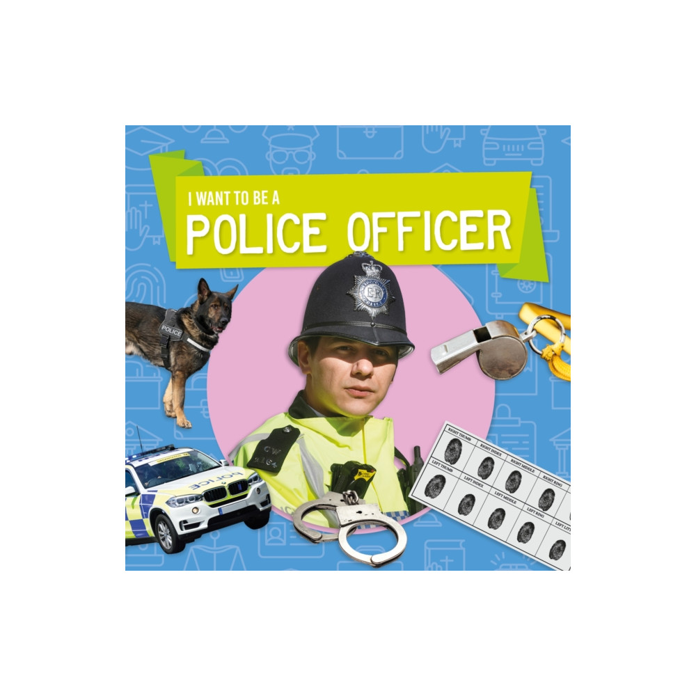 Police Officer (inbunden, english) BookLife Publishing
