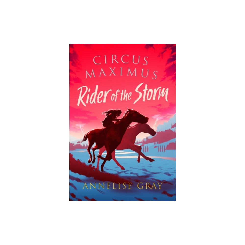 Circus Maximus: Rider of the Storm (häftad, english) Bloomsbury Publishing PLC