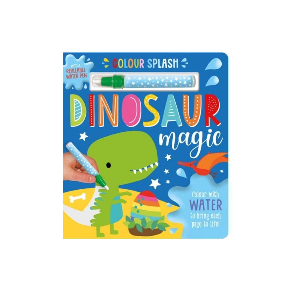 Colour Splash Dinosaur Magic (inbunden, english) MAKE BELIEVE IDEAS