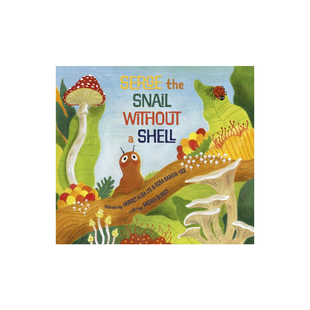 Serge the Snail Without a Shell (häftad, english) Nimbus Publishing
