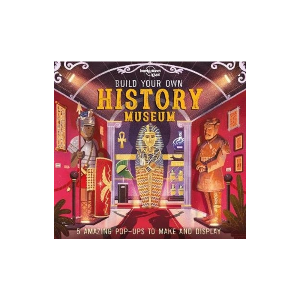 Lonely Planet Global Limited Lonely Planet Kids Build Your Own History Museum (inbunden, eng)