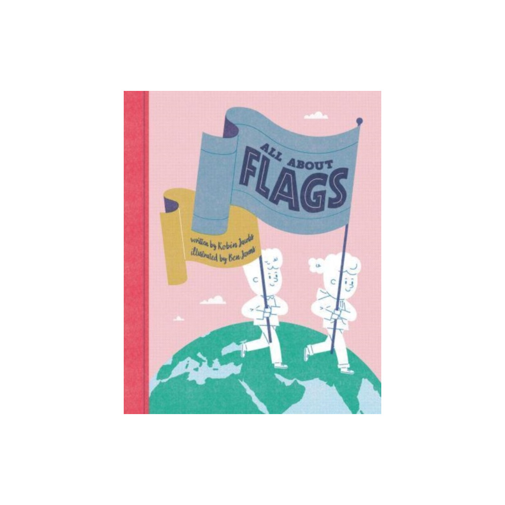 All About Flags (inbunden, english) Cicada Books