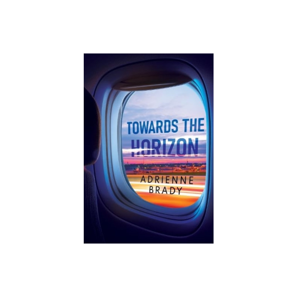 Towards the Horizon (häftad, english) Olympia Publishers