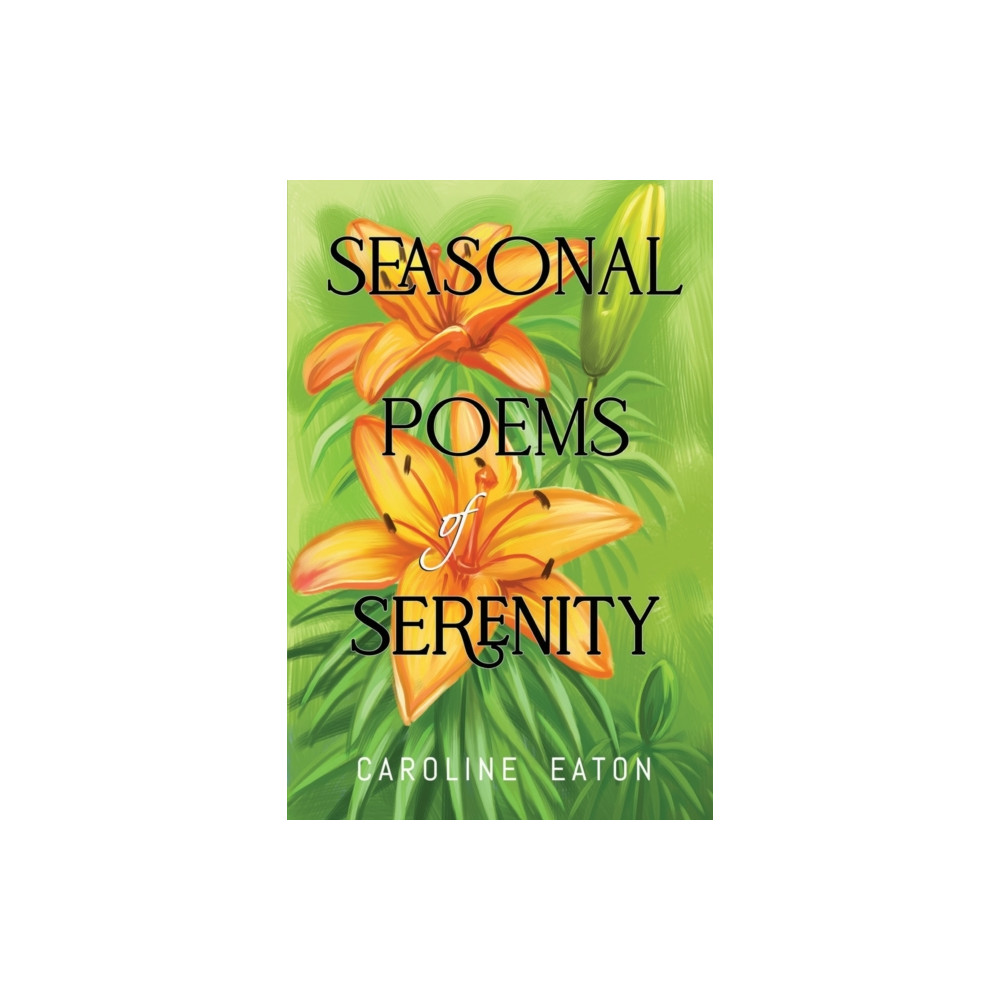 Seasonal Poems of Serenity (häftad, english) Olympia Publishers