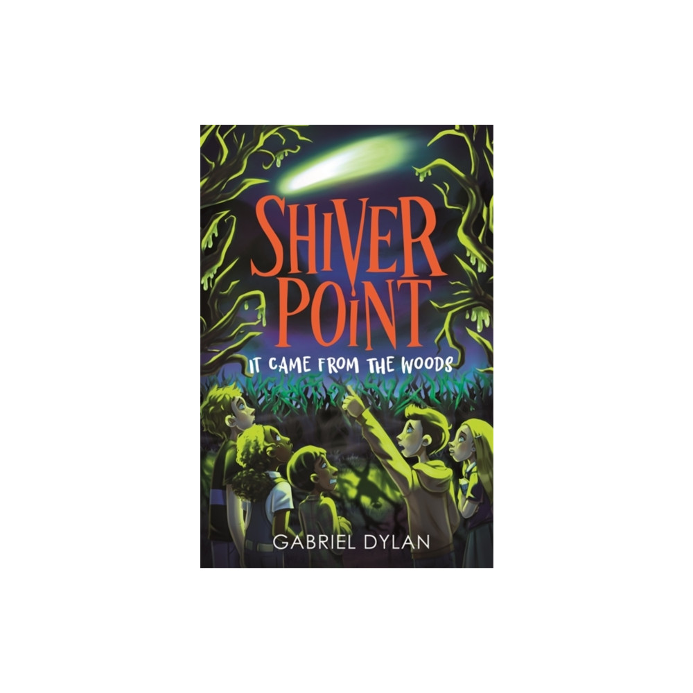 Shiver Point: It Came from the Woods (häftad, english) Templar Publishing
