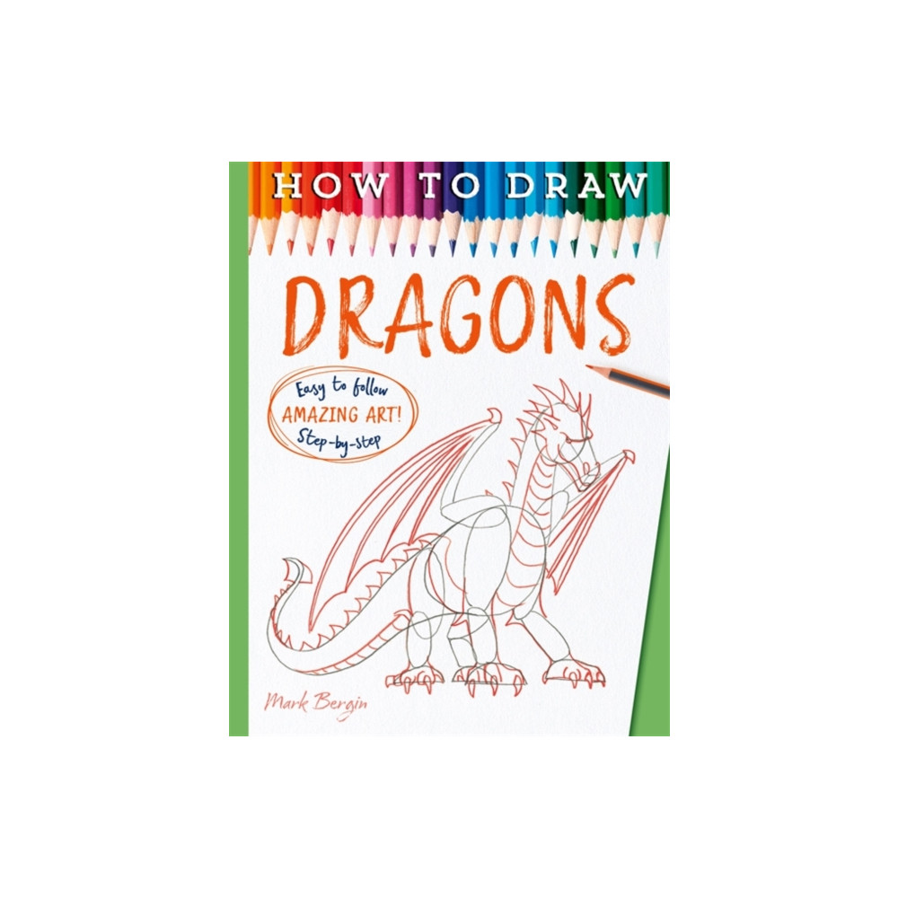 How To Draw Dragons (häftad, english) Bonnier Books Ltd