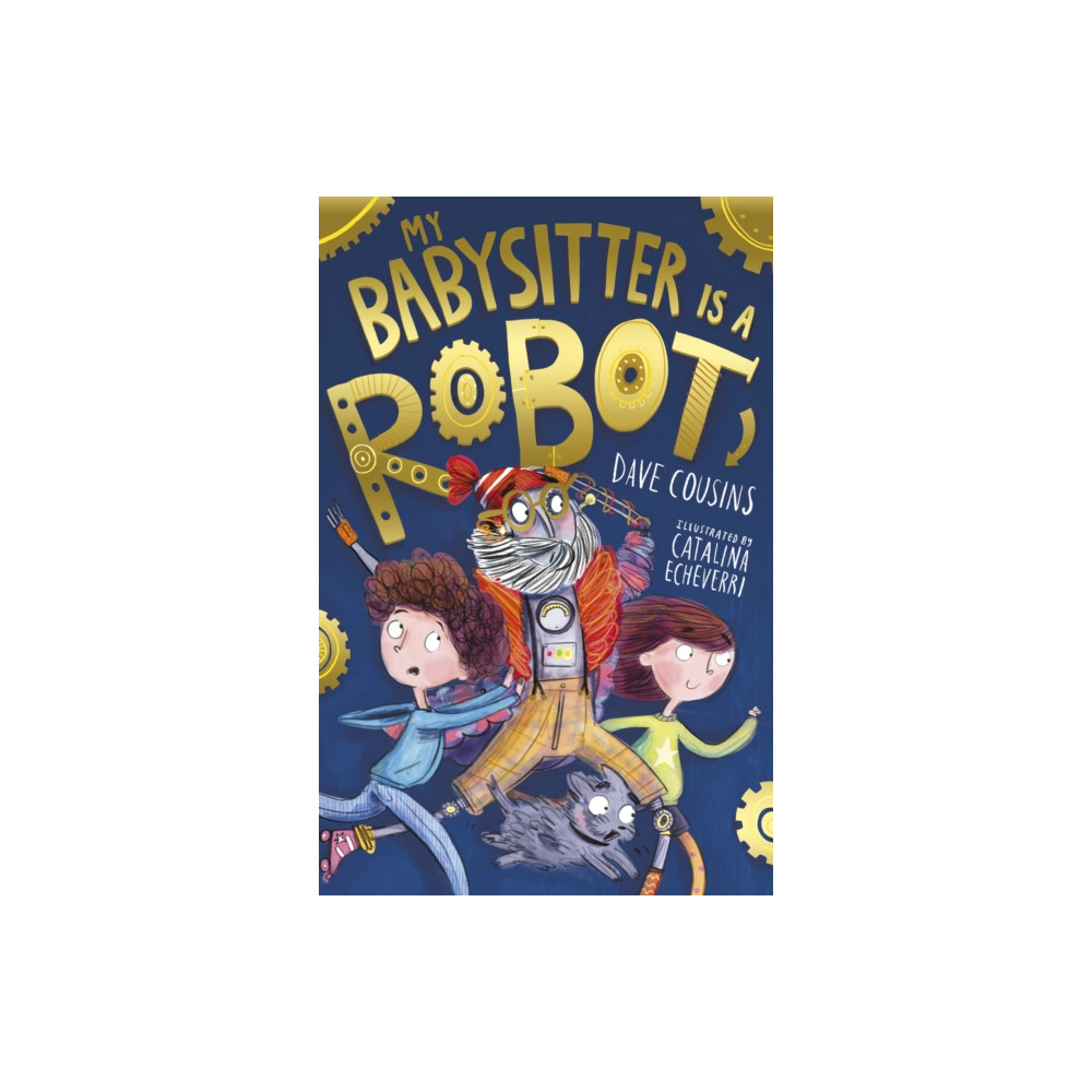 My Babysitter Is a Robot (häftad, english) Little Tiger Press Group