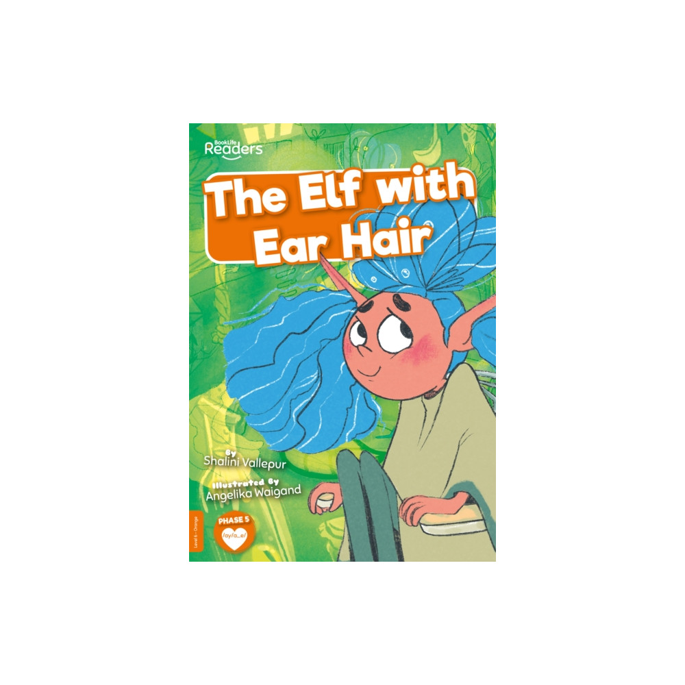 The Elf with Ear Hair (häftad, english) BookLife Publishing