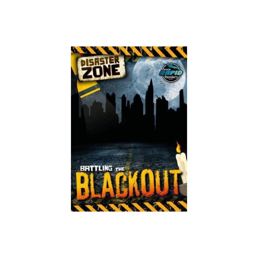 Battling the Blackout (häftad, english) BookLife Publishing