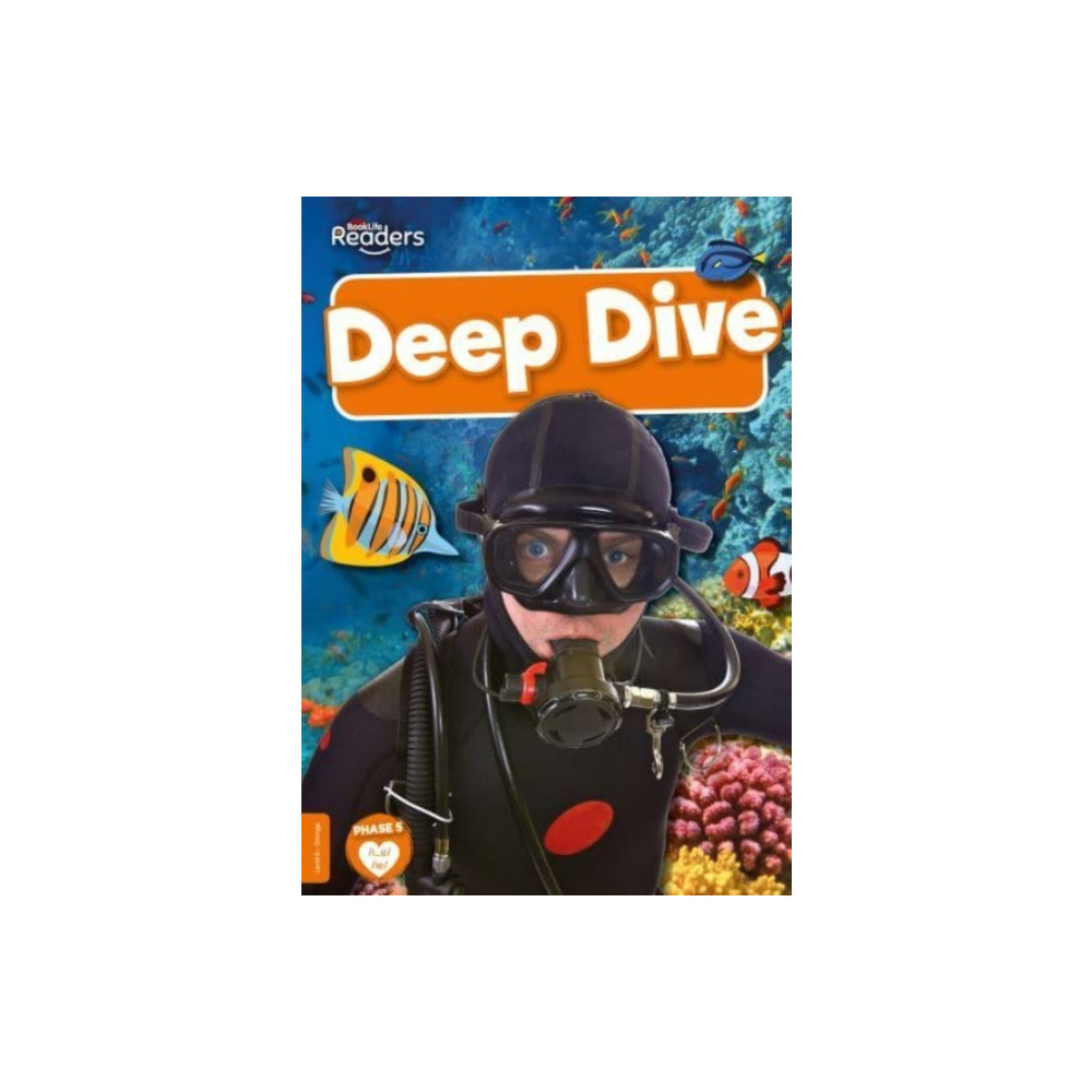 Deep Dive (häftad, english) BookLife Publishing