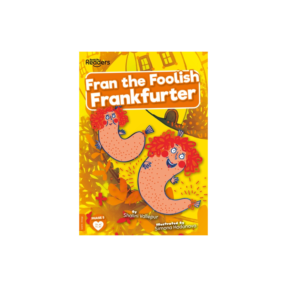 BookLife Publishing Fran the Foolish Frankfurter (häftad, eng)