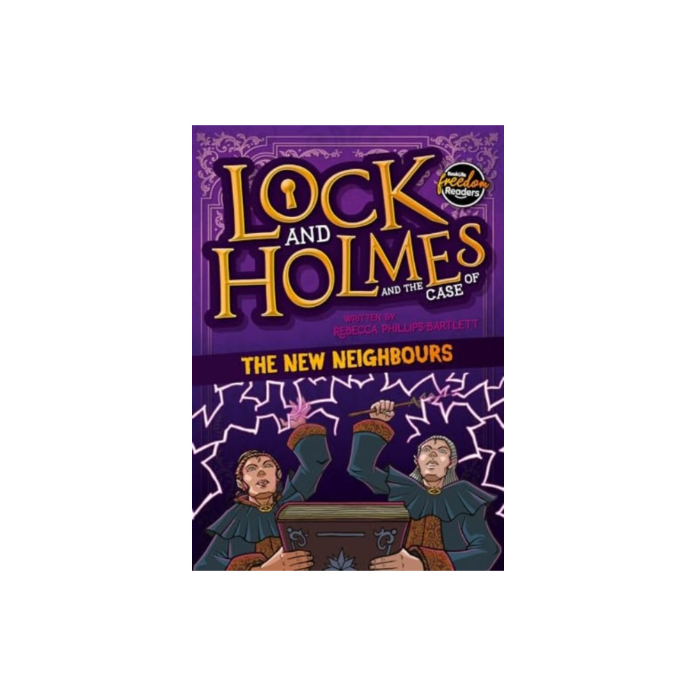 Lock and Holmes: And the Case of the New Neighbours (häftad, english) BookLife Publishing