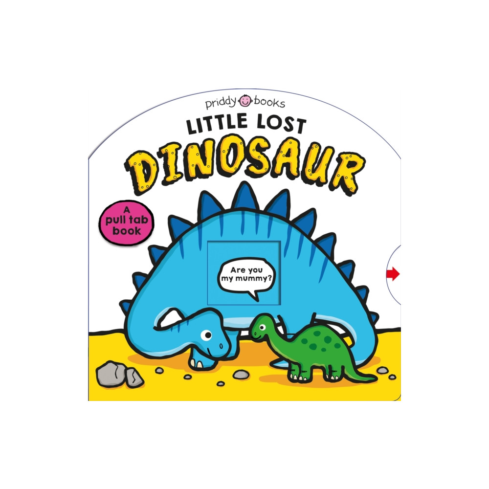 Little Lost Dinosaur (bok, board book, english) Priddy Books