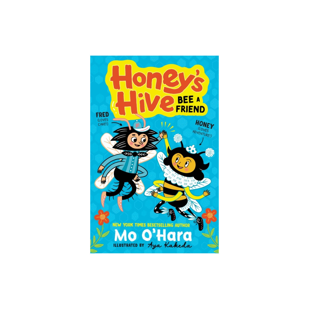 Honey's Hive:  Bee a Friend (häftad, english) Andersen Press Ltd
