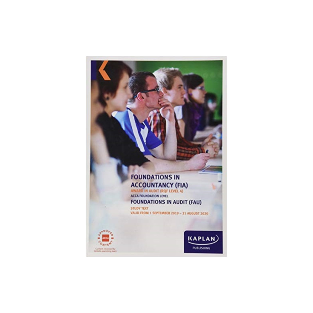 FOUNDATIONS IN AUDIT (INT/UK) - STUDY TEXT (häftad, english) Kaplan Publishing