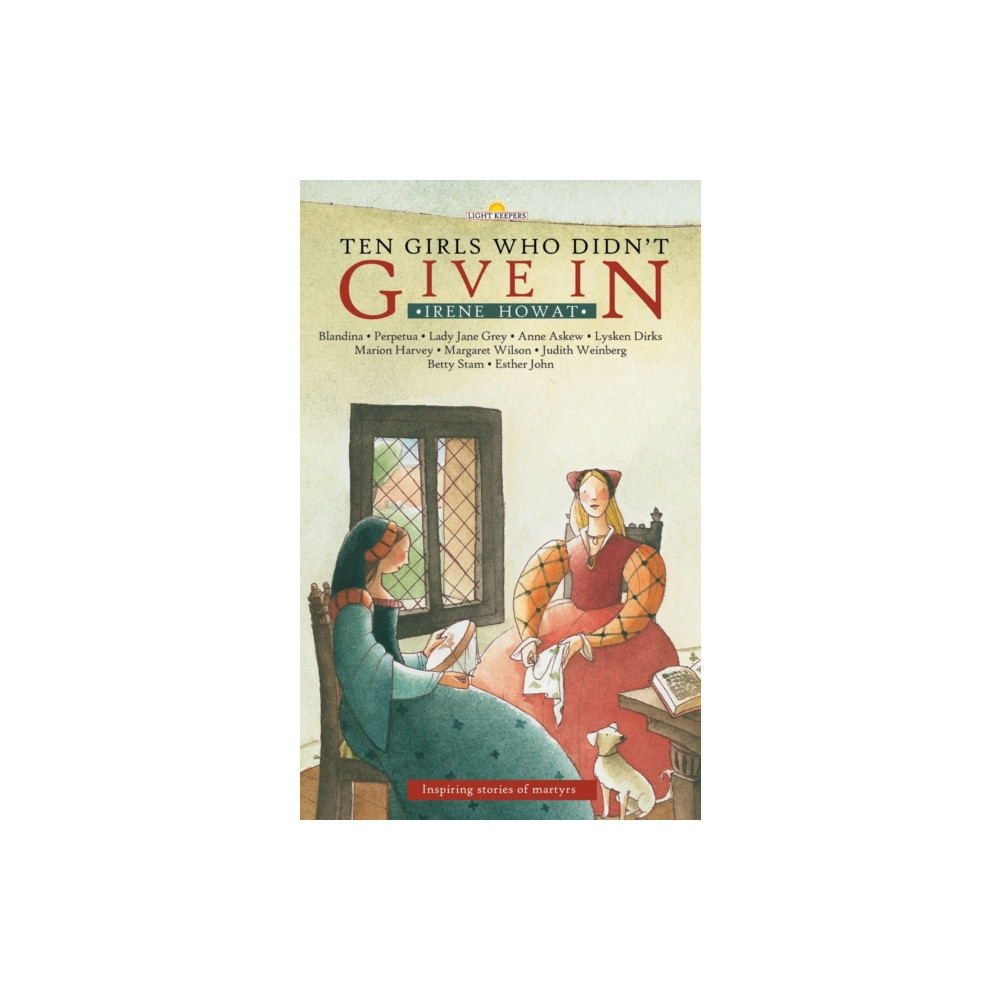 Ten Girls Who Didn’t Give in (häftad, english) Christian Focus Publications Ltd