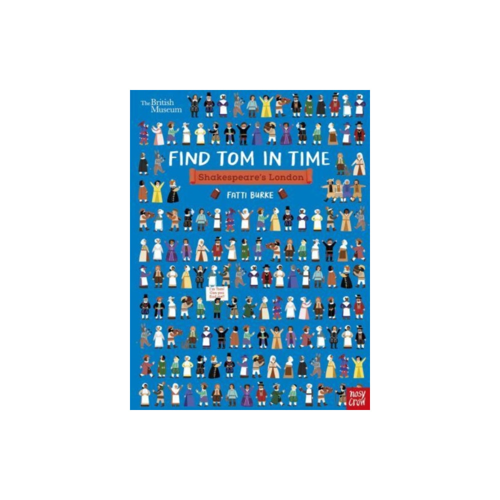 British Museum: Find Tom in Time: Shakespeare's London (häftad, english) Nosy Crow Ltd