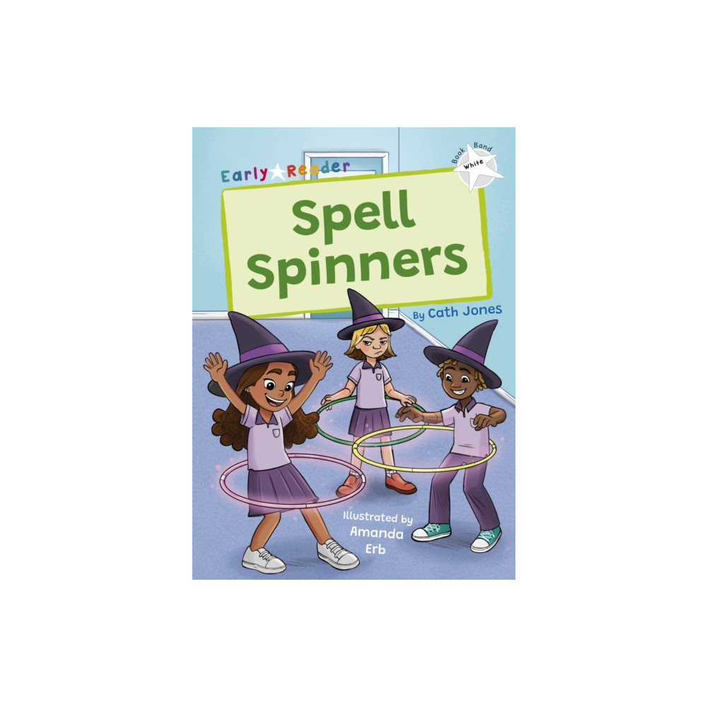 Spell Spinners (häftad, english) Maverick Arts Publishing