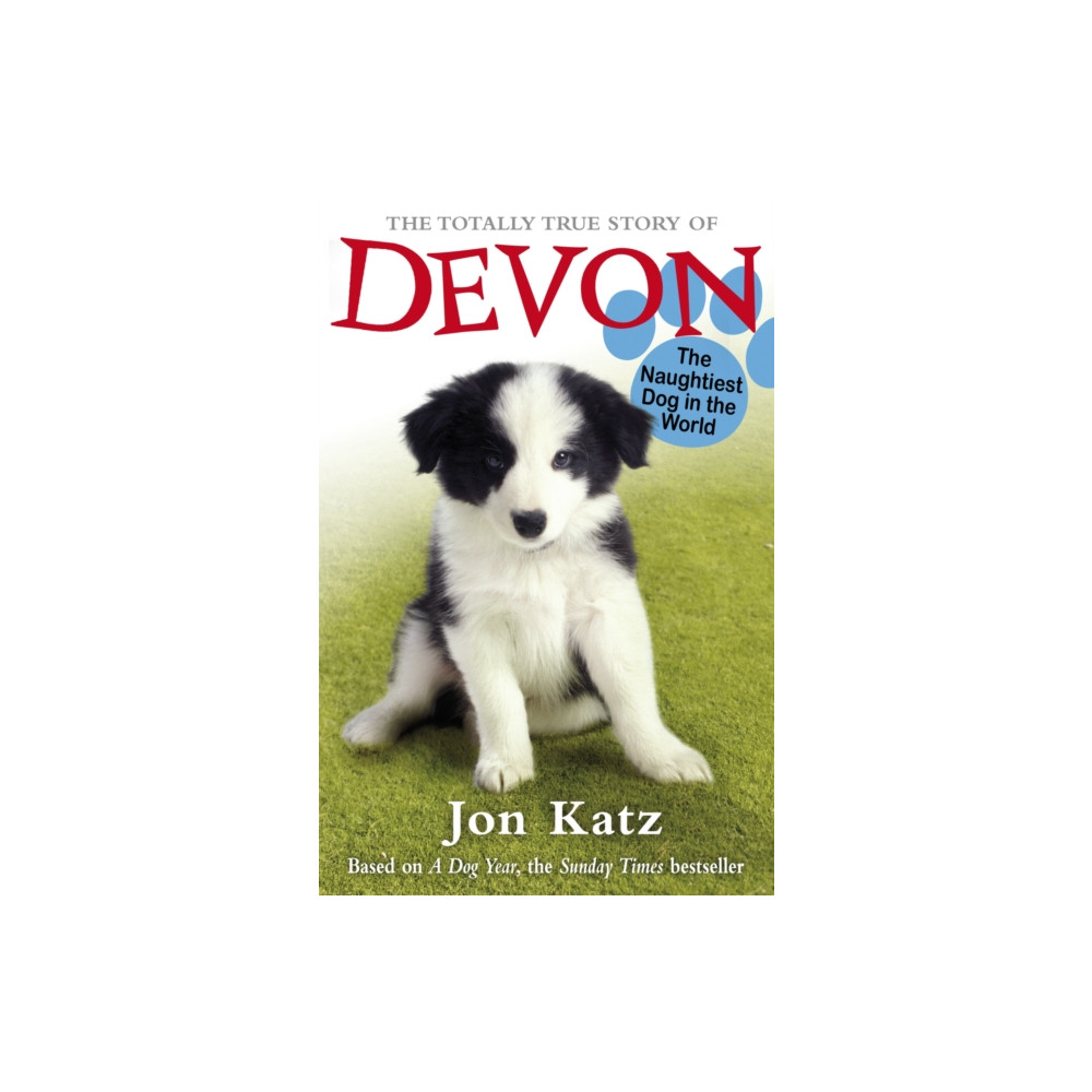 The Totally True Story of Devon The Naughtiest Dog in the World (häftad, english) Penguin Random House Children's UK