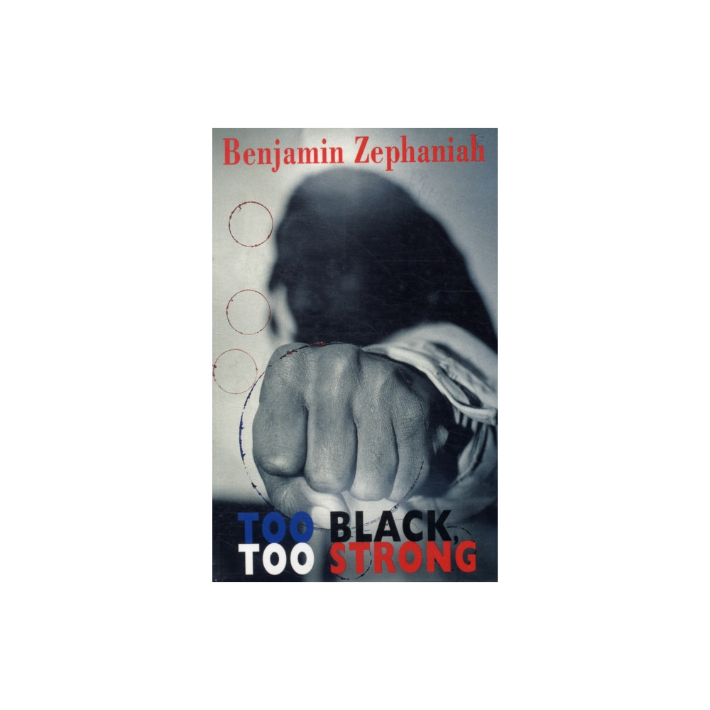 Too Black, Too Strong (häftad, eng)