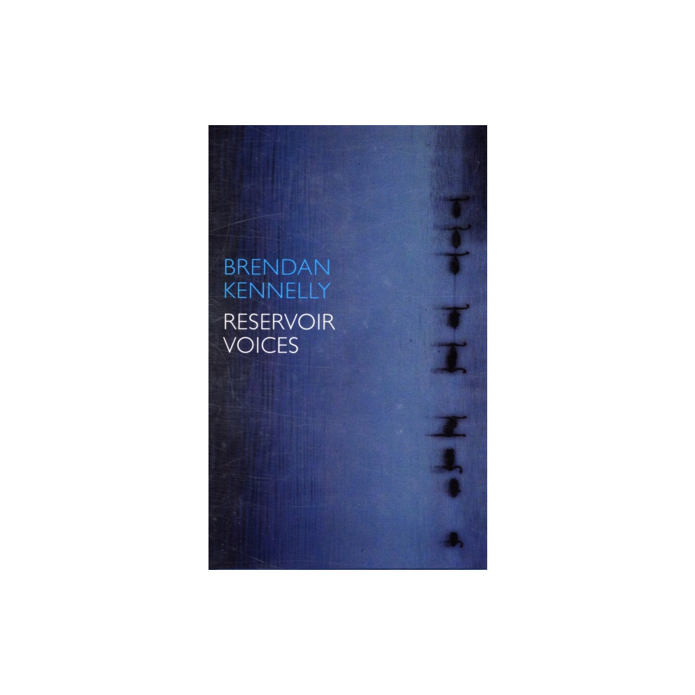 Reservoir Voices (inbunden, english) Bloodaxe Books Ltd