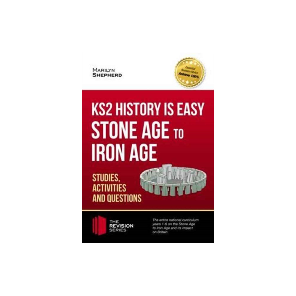 KS2 History is Easy: Stone Age to Iron Age (Studies, Activities & Questions) (häftad, eng)