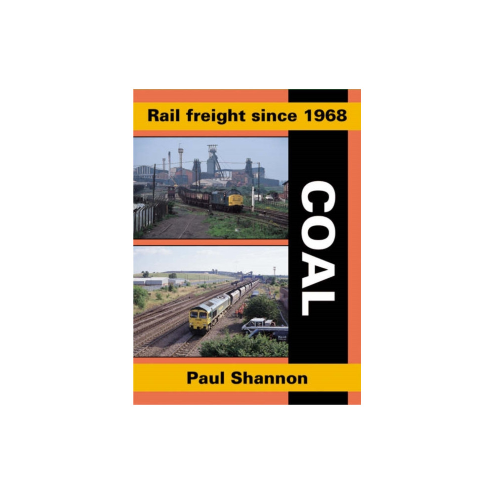 Rail Freight Since 1968 - Coal (häftad, eng)
