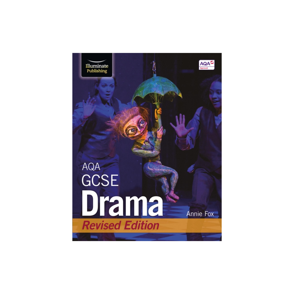AQA GCSE Drama: Revised Edition (häftad, english) Illuminate Publishing