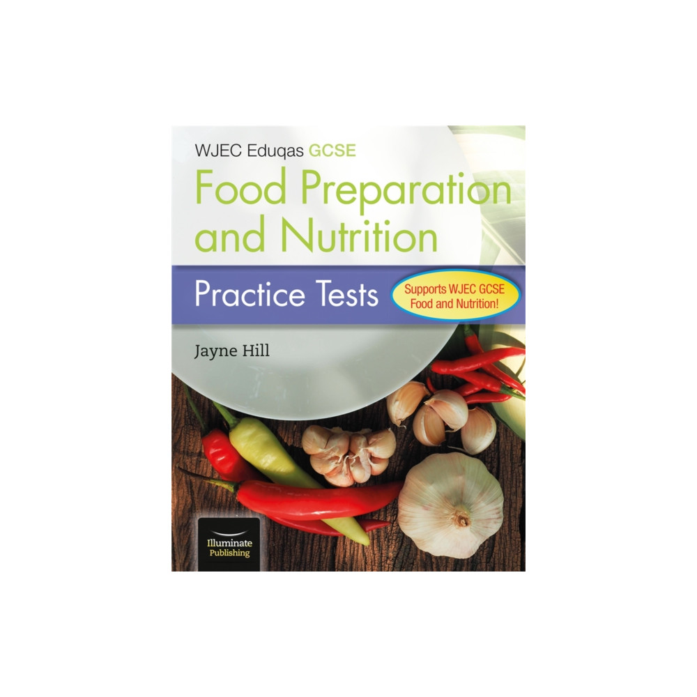 WJEC Eduqas GCSE Food Preparation and Nutrition: Practice Tests (häftad, eng)