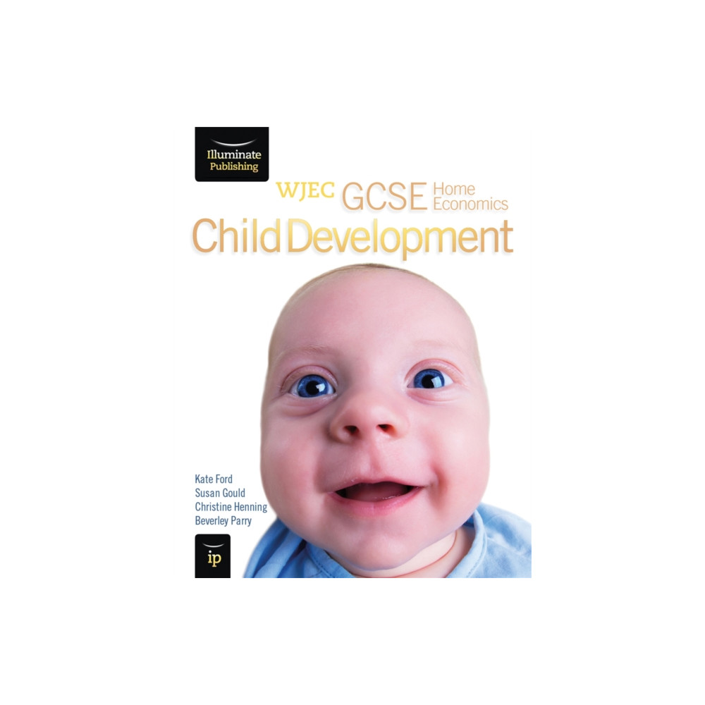 WJEC GCSE Home Economics - Child Development Student Book (häftad, eng)