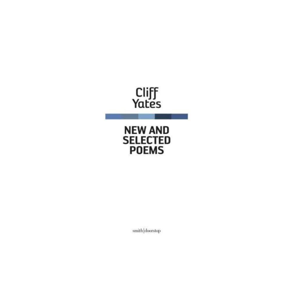 New and Selected Poems (häftad, english) Smith|Doorstop Books